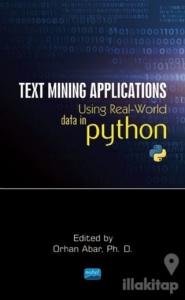 Text Mining Applications Using Real - World Data in Python