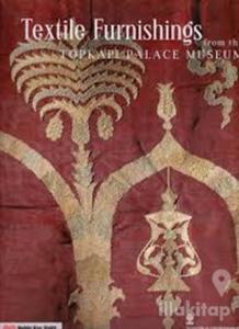 Textile Furnishings From The Topkapı Palace Museum