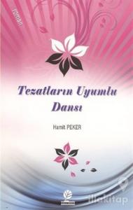 Tezatların Uyumlu Dansı