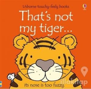 That's not My Tiger