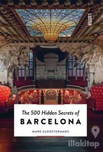 The 500 Hidden Secrets of Barcelona