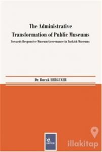 The Administrative Transformation of Public Museums