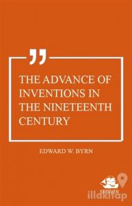 The Advance of Inventions In The Nineteenth Century