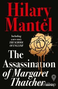 The Assassination of Margaret Thatcher