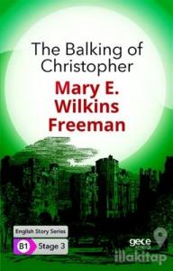 The Balking of Christopher - İngilizce Hikayeler B1 Stage 3