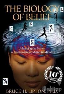 The Biology of Belief