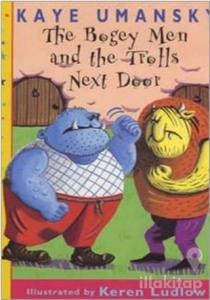 The Bogey Men and the Trolls Next Door