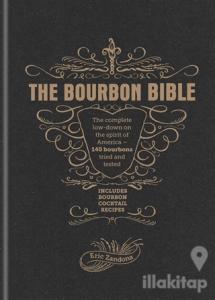 The Bourbon Bible (Ciltli)