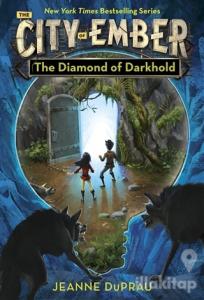 The City Of Ember Book 3 The Diamond Of Darkhold