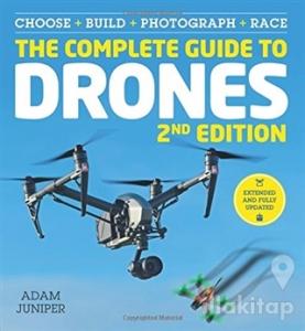 The Complete Guide to Drones