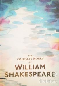 The Complete Works William Shakespeare