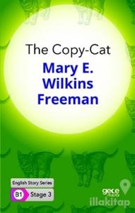 The Copy-Cat - İngilizce Hikayeler B1 Stage 3