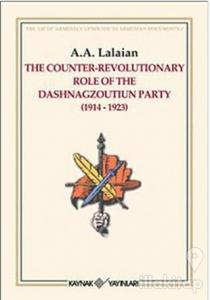 The Counter Revolutionary Role Of The Dashnagzoutiun Party