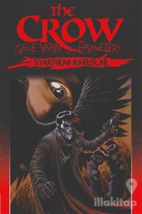 The Crow Cilt 4: Gece Yarısı Efsaneleri