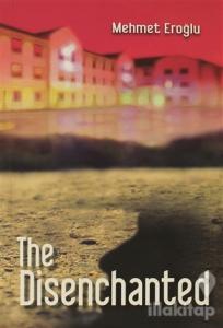 The Disenchanted