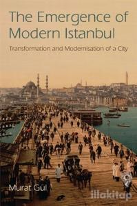 The Emergence of Modern Istanbul