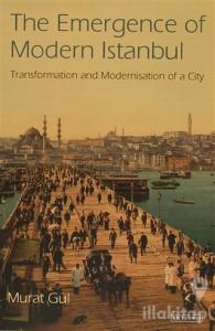 The Emergence Of Modern Istanbul