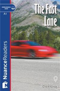 The Fast Lane +Audio (Nuance Readers Level-1)
