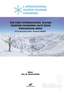 The First International Winter Tourism Congress (IWTC 2019) Proceeding Book