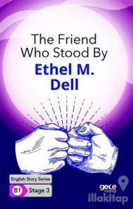 The Friend Who Stood By - İngilizce Hikayeler B1 Stage 3