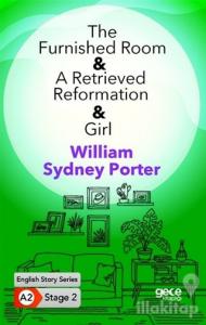 The Furnished Room - A Retrieved Reformation - Girl - İngilizce Hikayeler A2 Stage 2