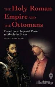 The Holy Roman Empire and the Ottomans