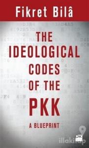 The Ideological Codes Of The PKK A Blueprint