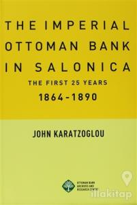 The Imperial Ottoman Bank In Salonica