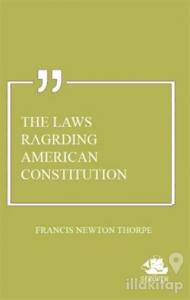 The Laws Ragrding American Constitution