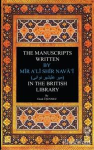 The Manuscripts Written By Mir A'li Shir Neva'i in The British Library