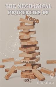 The Mechanical Properties of Wood