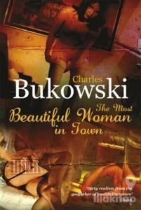 The Most Beautiful Woman in Town