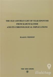 The Old Assyrian List Of Year Eponyms From Karum Kanish And Its Chronological Implications