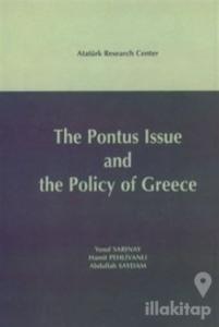 The Pontus Issue and The Policy of Greece (Ciltli)