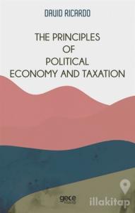 The Principles of Political Economy and Taxation