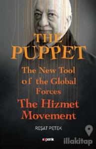 The Puppet - The New Tool of the Global Forces The Hizmet Movement