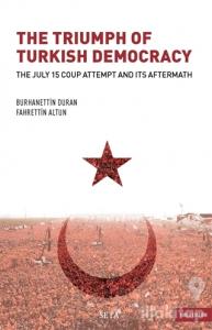 The Triumph of Turkish Democracy