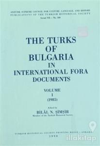 The Turks of Bulgaria in International Fora Documents Volume 1-2 (Takım)