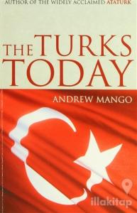 The Turks Today