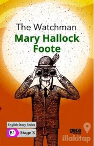 The Watchman - İngilizce Hikayeler B1 Stage 3