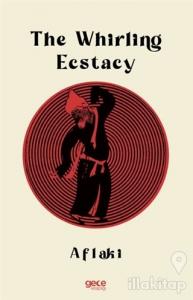 The Whirling Ecstacy