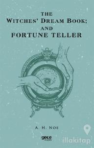 The Witches Dream Book; And Fortune Teller