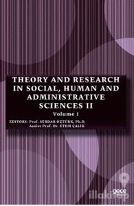 Theory and Research in Social, Human and Administrative Sciences 2 Volume 1