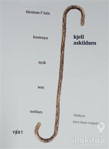 Thomas F'nin Kamuya Açık Son Notları