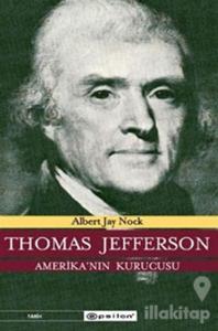 Thomas Jefferson  Amerika'nın Kurucusu