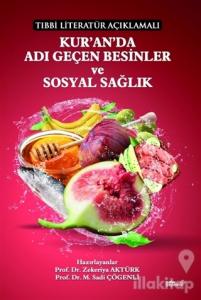 Tıbbi Literatür Açıklamalı Kur'an'da Adı Geçen Besinler ve Sosyal Sağlık