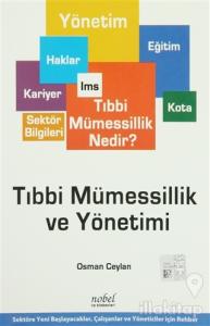 Tıbbi Mümessillik ve Yönetimi