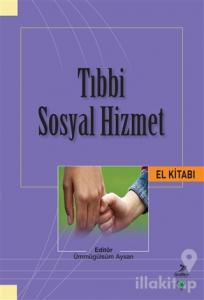 Tıbbi Sosyal Hizmet El Kitabı