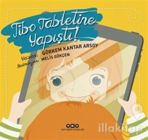 Tibo Tabletine Yapıştı!
