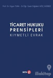 Ticaret Hukuku Prensipleri Kıymetli Evrak